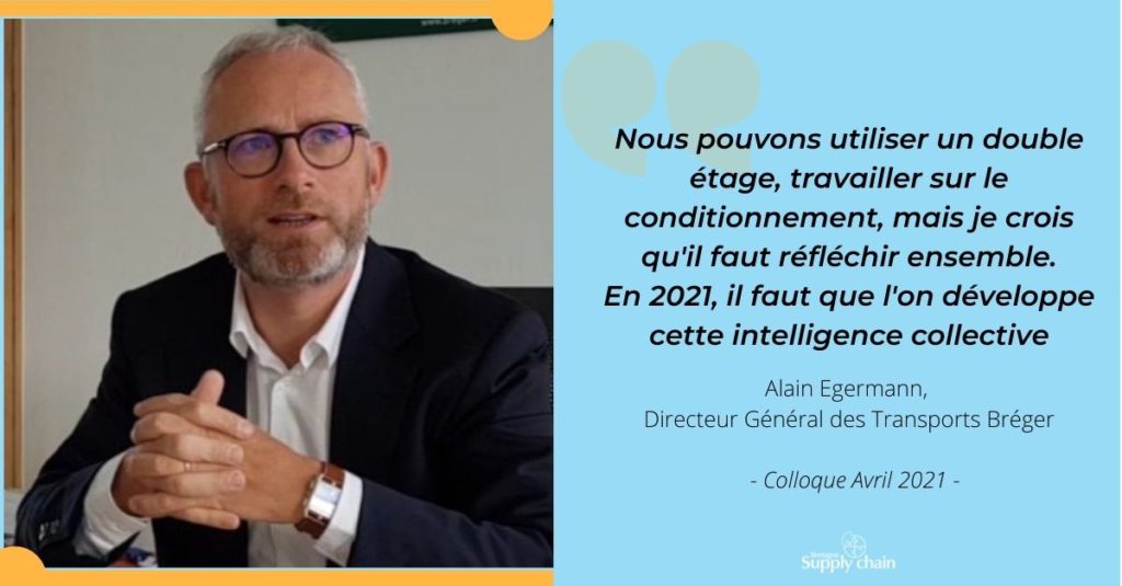 Alain Egermann, Directeur Général des Transports Bréger s'est exprimé sur les enjeux de la supply chain